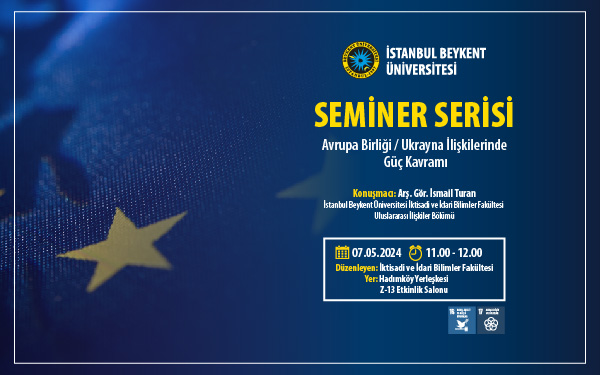 seminer-serisi-avrupa-birligi-ukrayna-i-liskilerinde-guc-kavrami