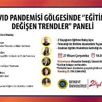 covid-pandemisi-golgesinde-egitimde-degisen-trendler-paneli