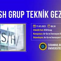 bsh-grup-teknik-gezisi