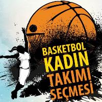 BasketbolKadınTakımıSeçmesi