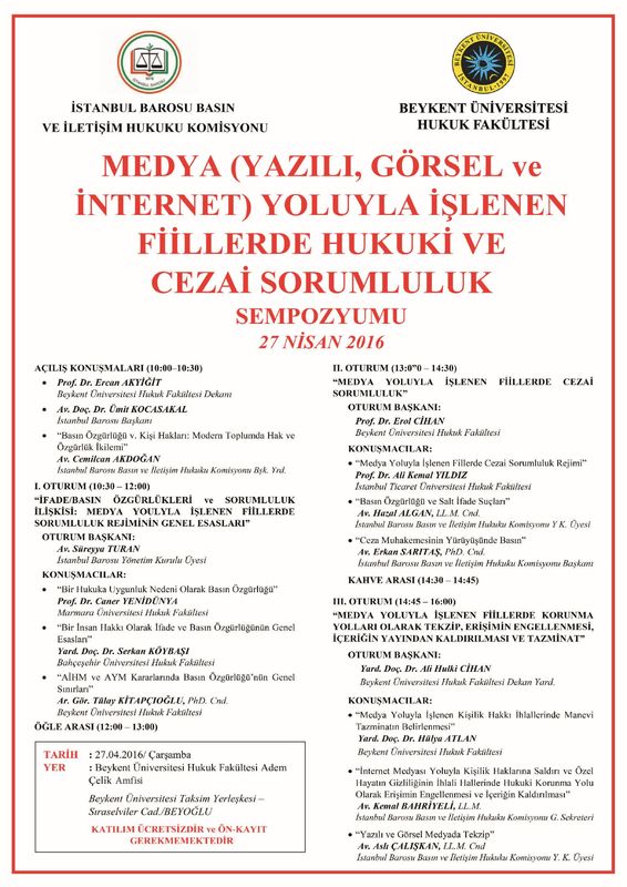 Medya, (Yazılı, Görsel ve İnternet) Yoluyla İşlenen Fiilerde Hukuki ve Cezai Sorumluluk Sempozyumu