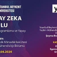 İstanbulBeykentÜniversitesininÖncülüğündeGörselProgramlamaveYapayZekâEtkinliğiGerçekleştirildi